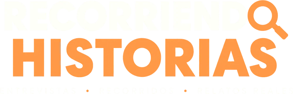 Recorriendo Historias. Entrevistas, recorridos y relatos reales